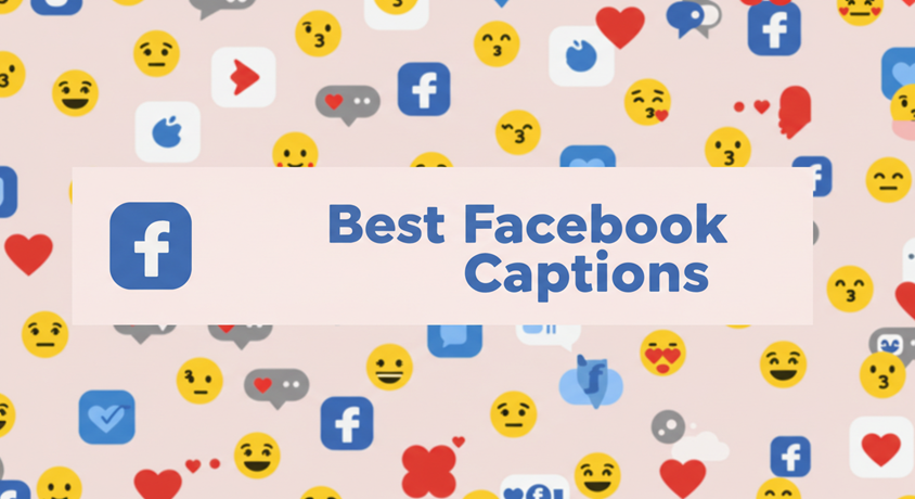 Best Facebook Captions
